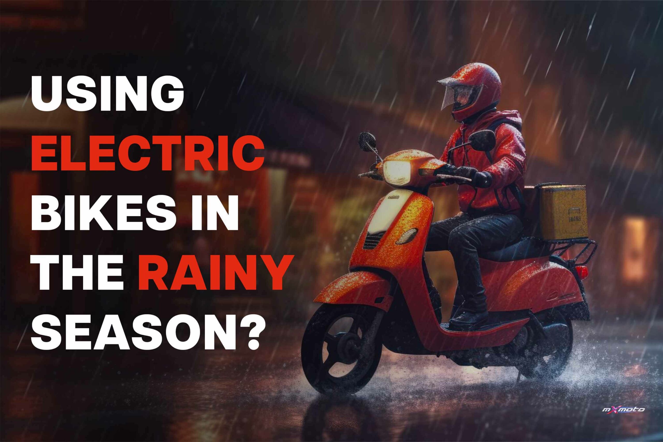 electric bikes in the rainy season