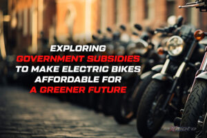 Government Subsidies for Electric Bikes