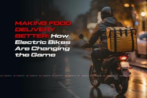 Unlocking the Advantages of Electric Bikes for Food Delivery