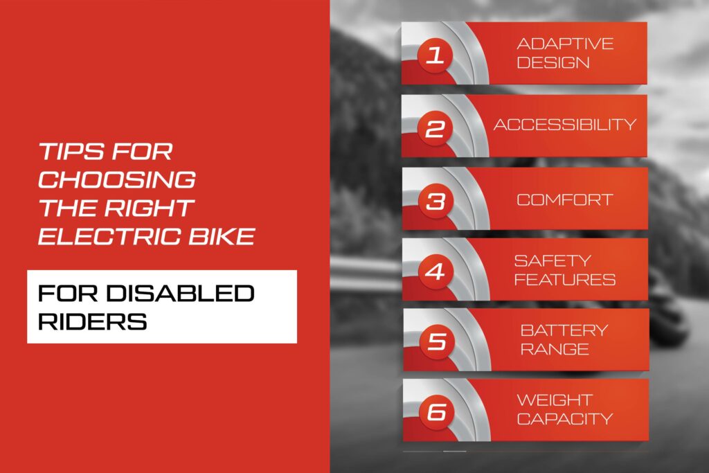 Tips for Choosing the Right Electric Bike for Disabled Riders